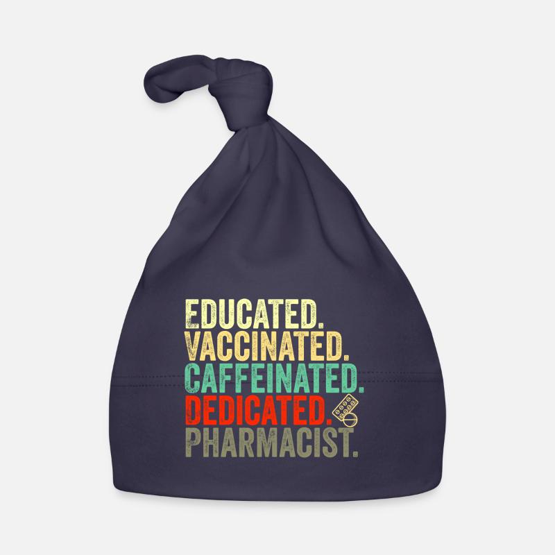 educated vaccinated caffeinated committed pharmacist Organic Baby Cap