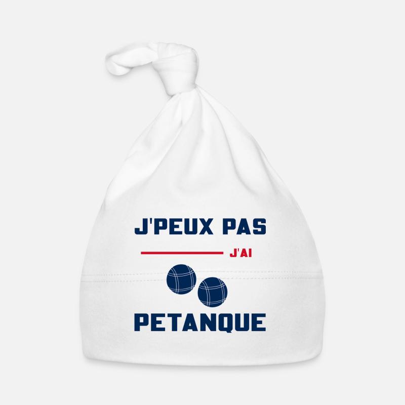 JE PEUX PAS J' AI PÉTANQUE - Bonnet bio Bébé - blanc
