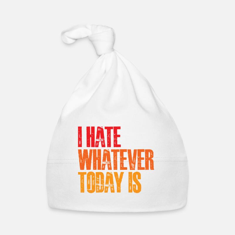 I Hate Whatever Today Is 3 Baby Bio-Mütze