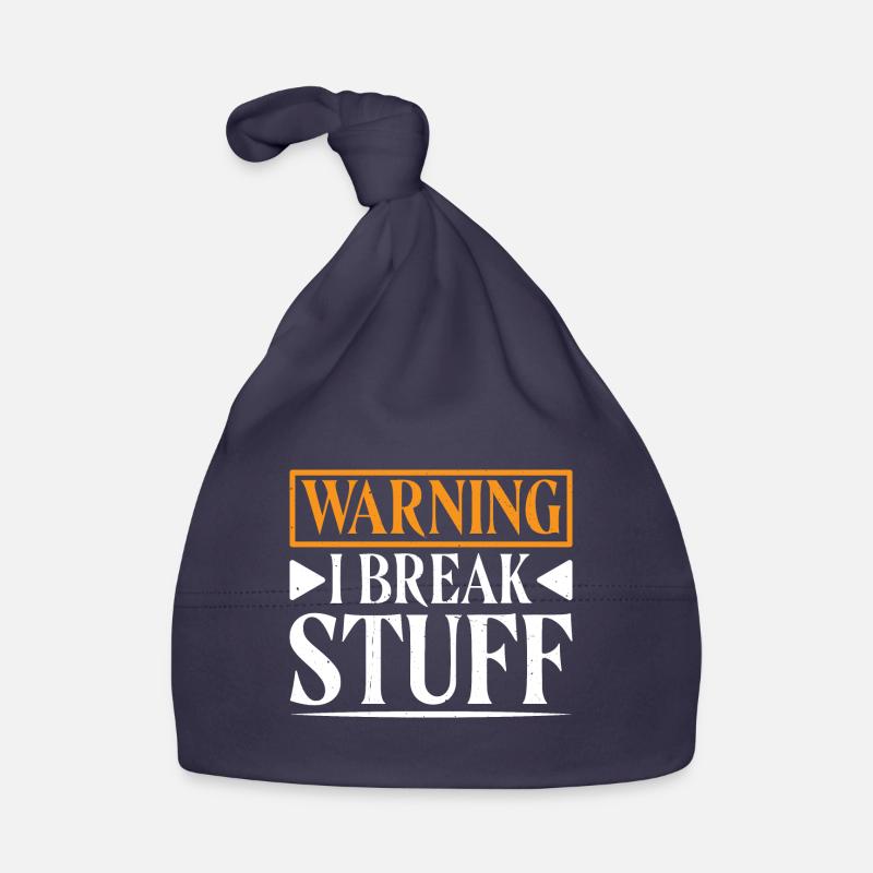 Warning I Break Stuff 15 Baby Bio-Mütze