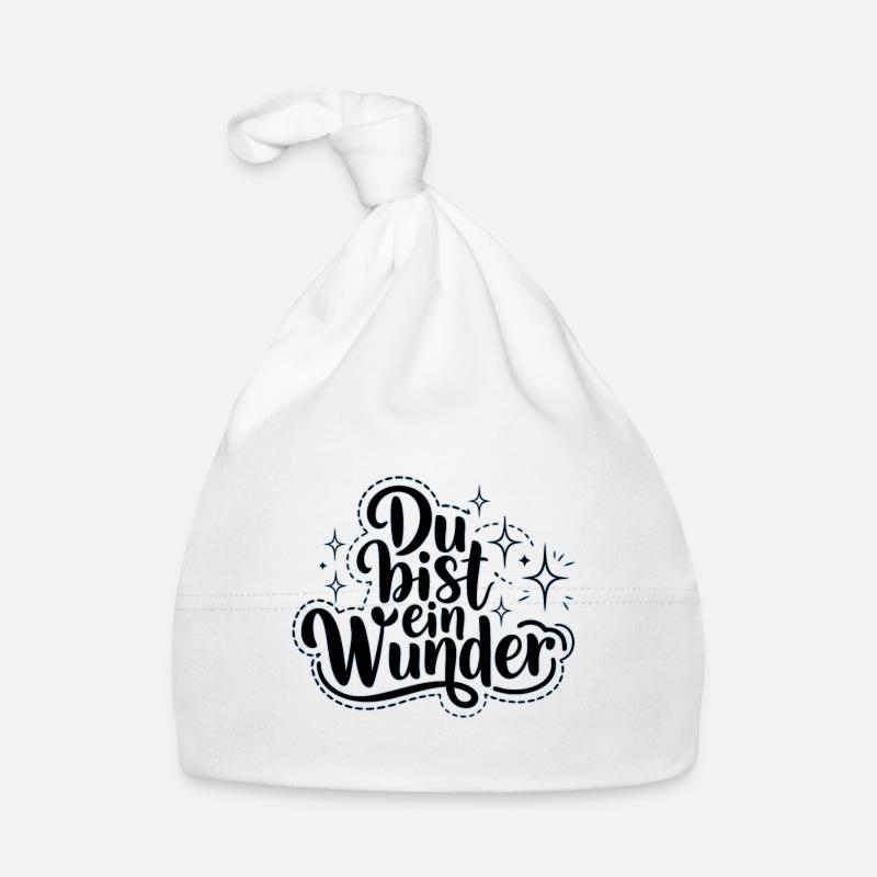 Du bist ein Wunder - Baby Bio-Mütze - Weiß
