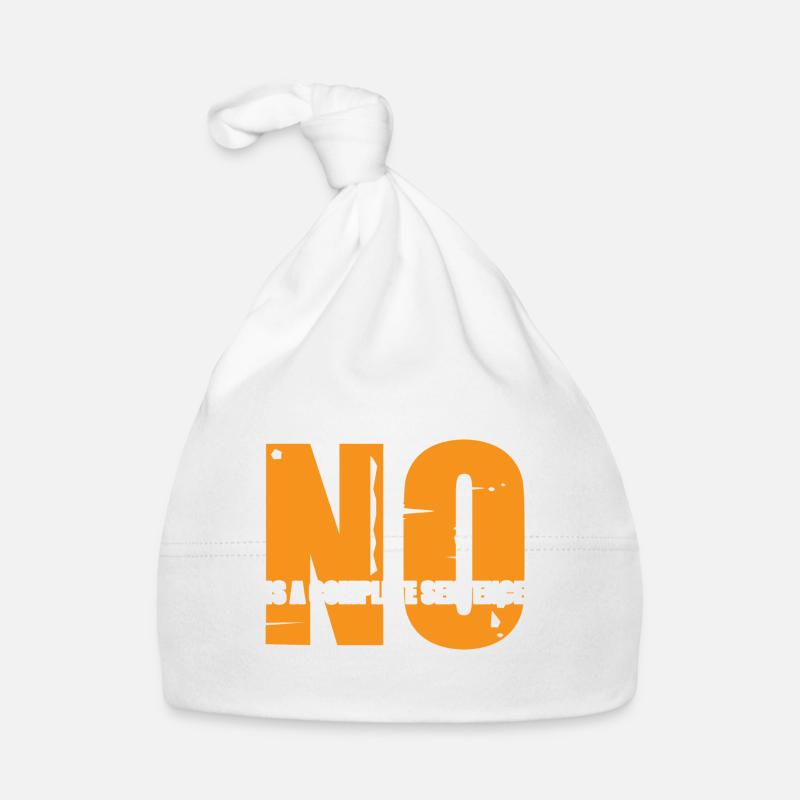 No Is A Complete Sentence 30 Organic Baby Cap