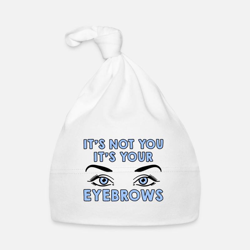 Ce n’est pas toi, c’est tes sourcils 4 Bonnet bio Bébé