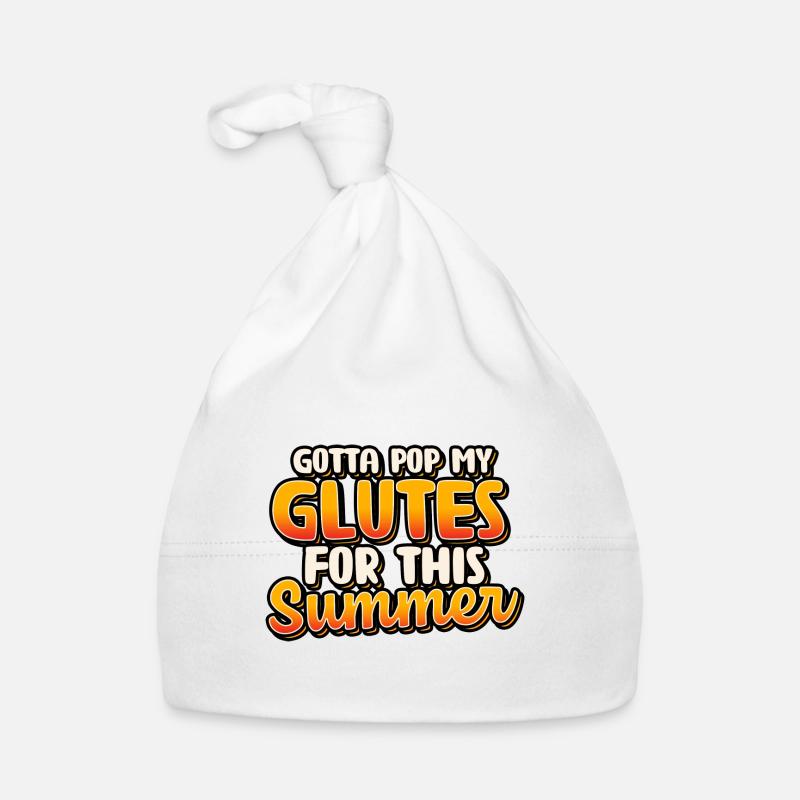 Gotta Pop My Glutes For This Summer Organic Baby Cap