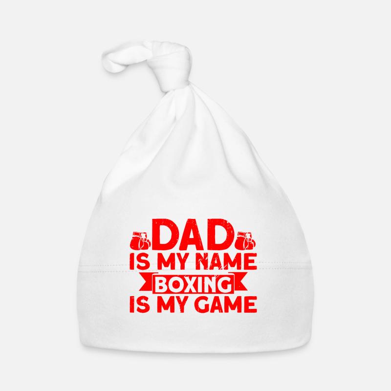 Dad is my name Boxing my game Boxing gift Organic Baby Cap