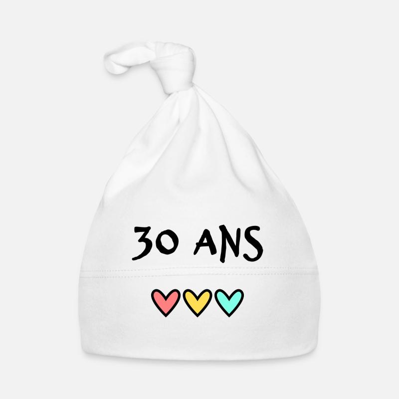 30 ANS. 30e ANNIVERSAIRE. ANNIVERSAIRE 30 ANS. 30 - Bonnet bio Bébé - blanc