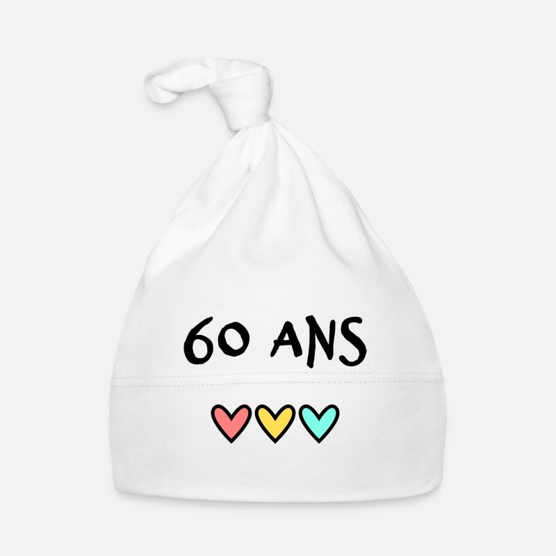 60 ANS. 60e ANNIVERSAIRE. ANNIVERSAIRE 60 ANS. 60 - Bonnet bio Bébé - blanc