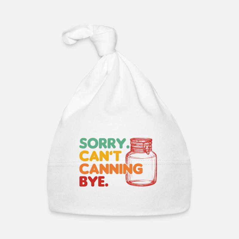 Kann nicht einmachen Tschüss Einmachen Geschenk Baby Bio-Mütze
