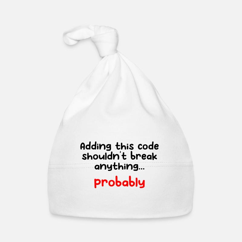 Adding This Code Shouldn't Break Anything Probably Baby Bio-Mütze