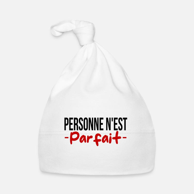 personne n 'est parfait... sauf moi ! - Bonnet bio Bébé - blanc