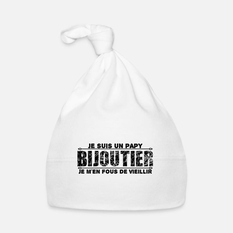 je suis un papy bijoutier cadeau pour mon papy. Bonnet bio Bébé