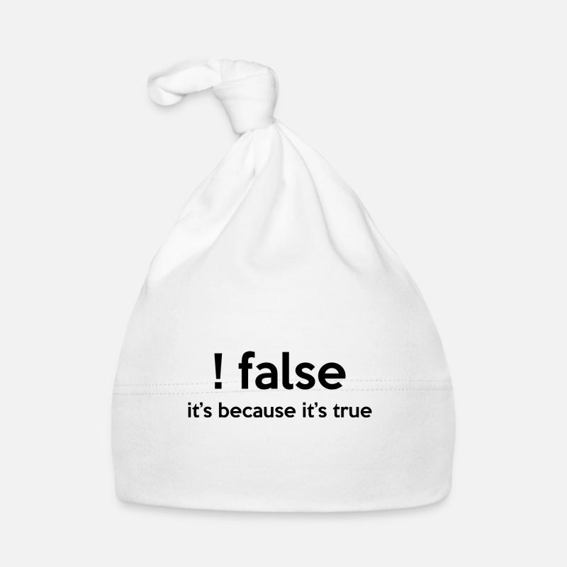 False It's Funny Because It's True Programmer Comp Baby Bio-Mütze