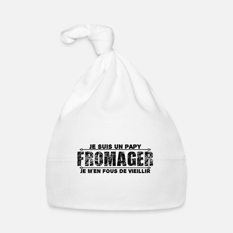 je suis un papy fromager cadeau de mon papy. Bonnet bio Bébé