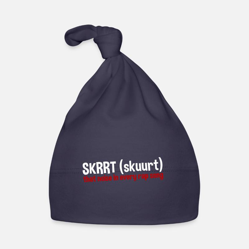 Skrrt That Noise dans chaque chanson de rap 2 Bonnet bio Bébé