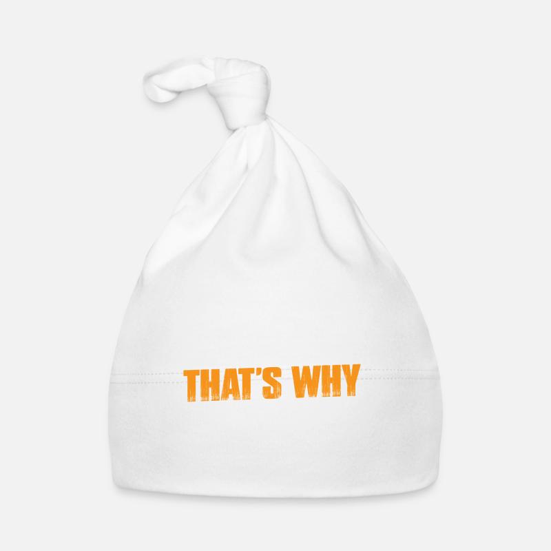 Because I'm The Construction Inspector That's Why4 Baby Bio-Mütze