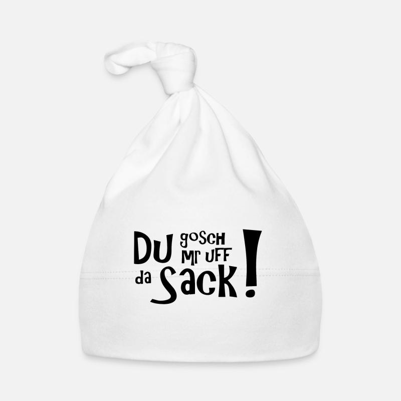 Du gosch mr uff da Sack! Schwäbisch klar. Baby Bio-Mütze
