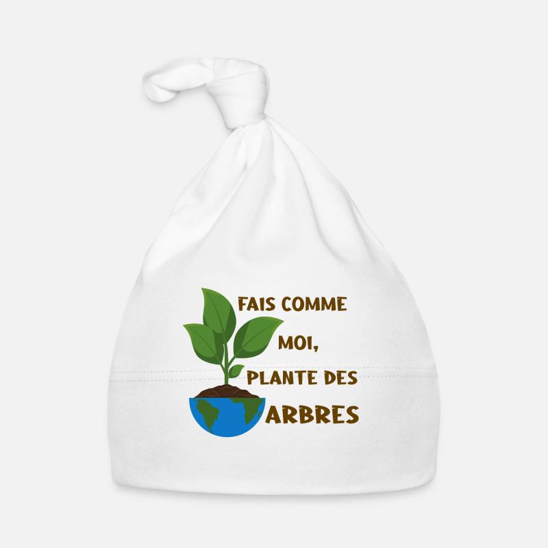 Fais comme moi, plante des arbres - Bonnet bio Bébé - blanc