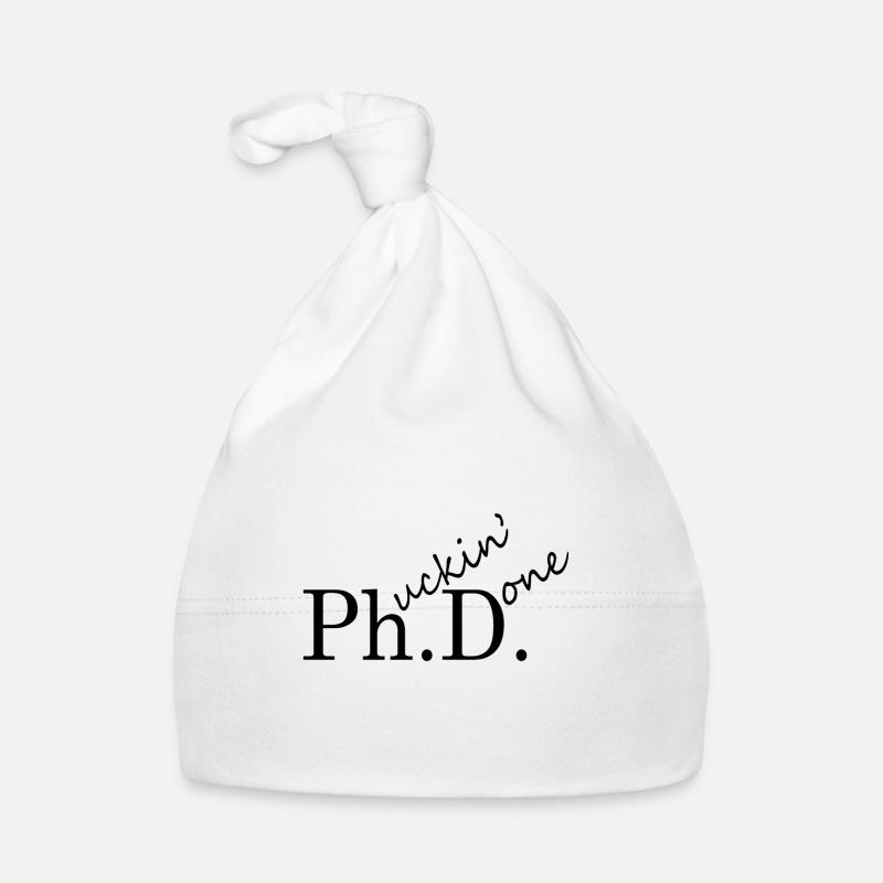 Doktorarbeit Phd Abschluss Geschenk - Baby Bio-Mütze - Weiß