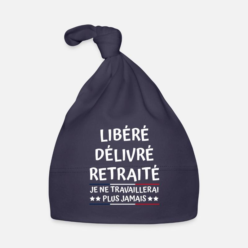 Libéré Délivré Retraité Bonnet bio Bébé
