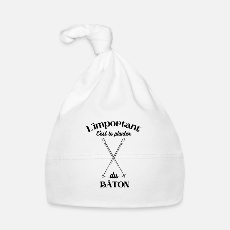 L'important, c'est le planter du bâton. Bonnet bio Bébé