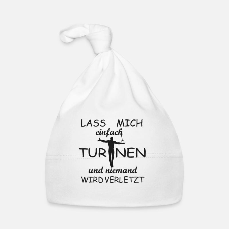 Lass mich Turnen und niemand wird verletzt - Baby Bio-Mütze - Weiß