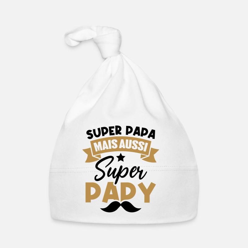 Super papa mais aussi super papy Bonnet bio Bébé