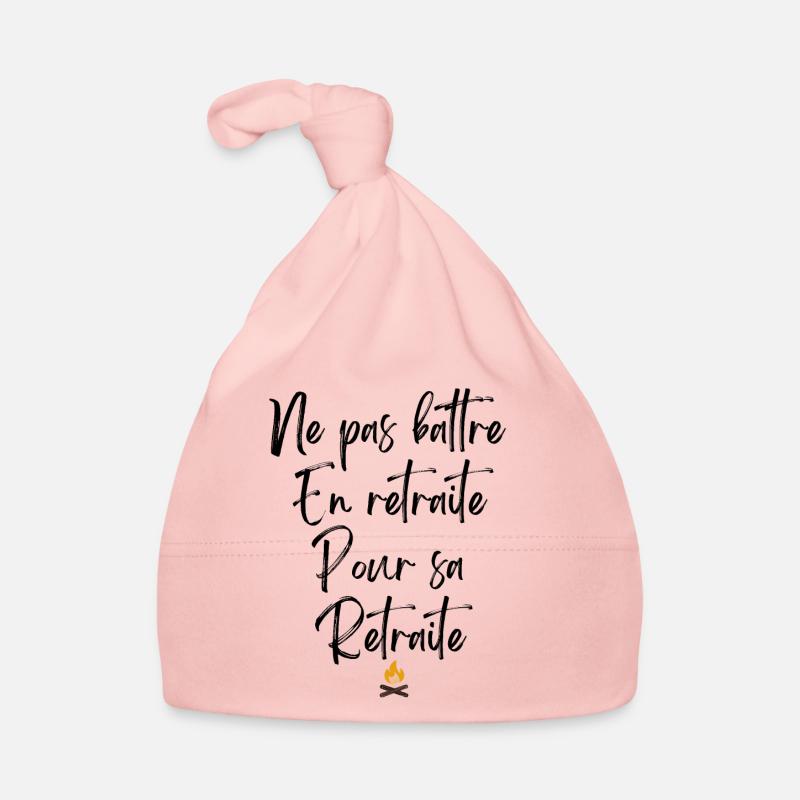 Ne pas Battre en Retraite Pour sa Retraite - Bonnet bio Bébé - rose