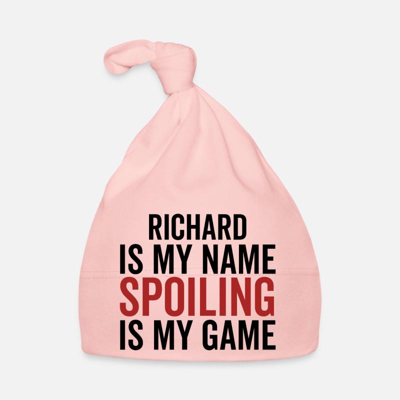 Richard is My Name Spoiling is My Game Organic Baby Cap