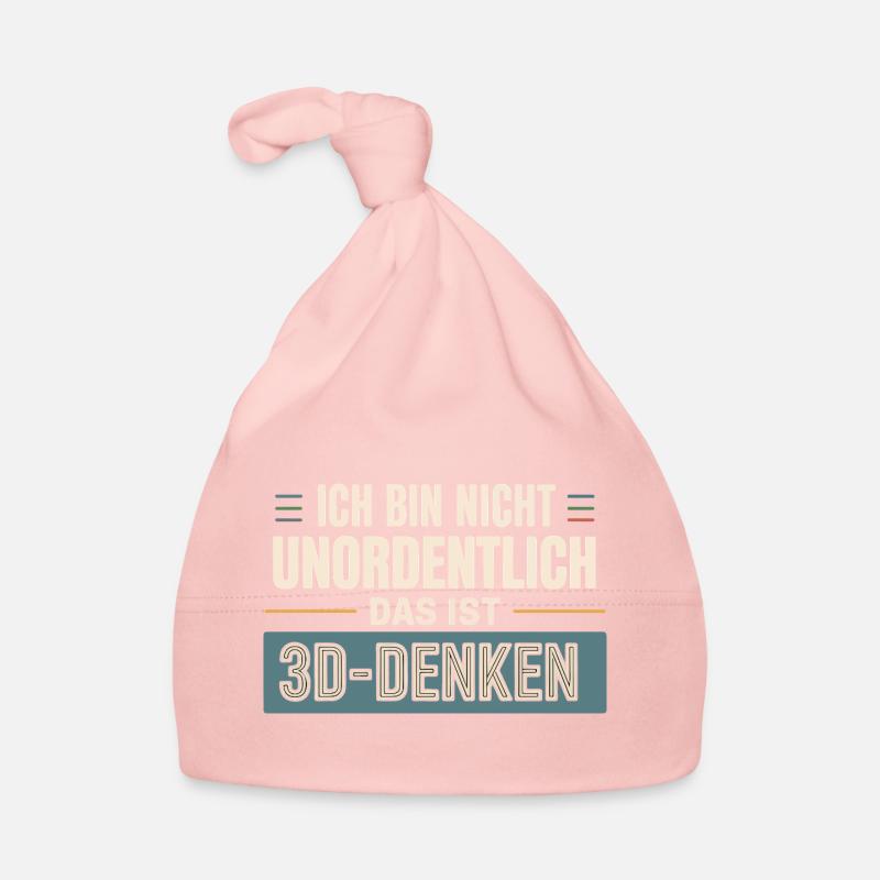 Je ne suis pas désordonné, c’est de la pensée 3D Bonnet bio Bébé