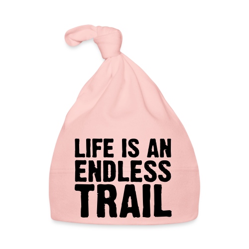 Life is an endless trail - Baby Mütze