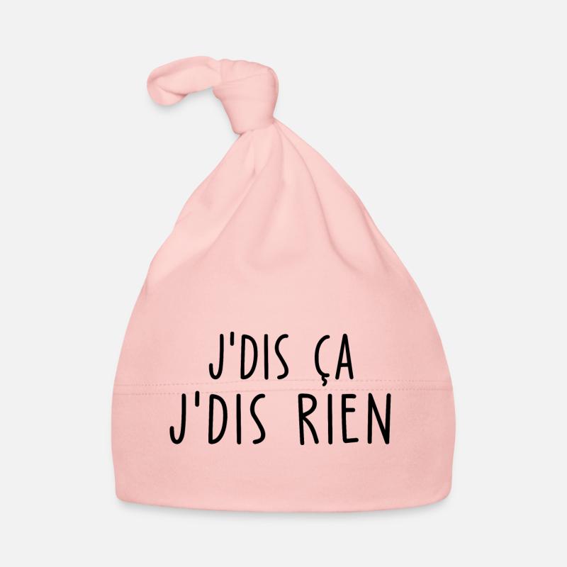 Je dis ça je dis rien - Bonnet bio Bébé - rose