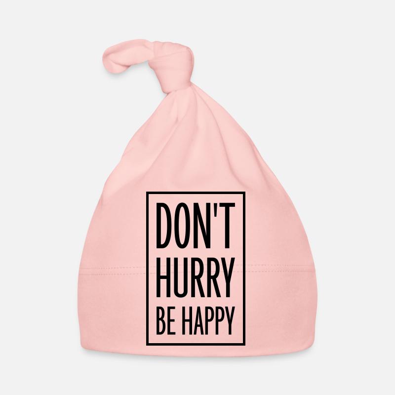 dont hurry be happy Baby Bio-Mütze