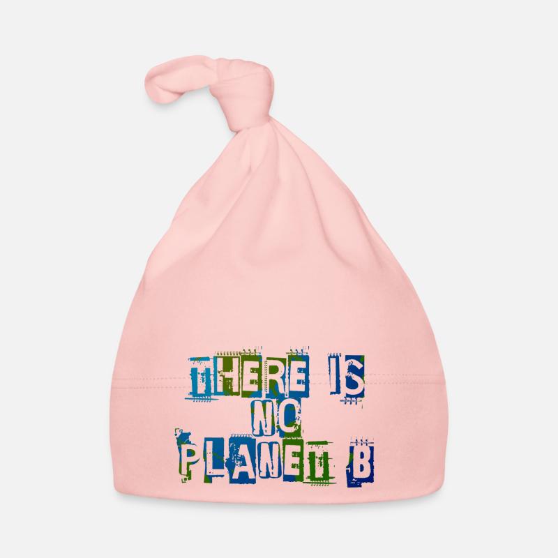 There Is No Planet B Baby Bio-Mütze
