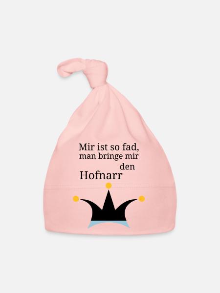 Mir ist so fad, man bringe mir den Hofnarr - Baby Bio-Mütze - Rosa - Vorne