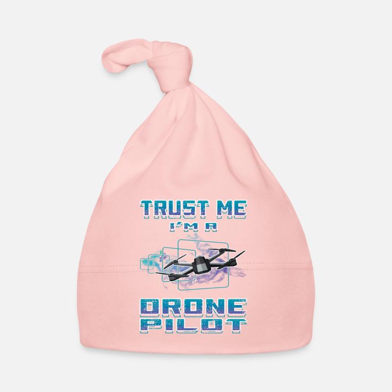 Trust Me I’m A Drone Pilot Drone Drone cadeau Bonnet bio Bébé
