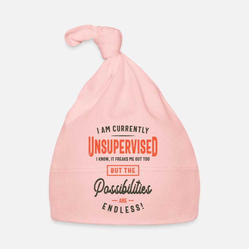 I Am Currently Unsupervised Funny Sarcasm Organic Baby Cap