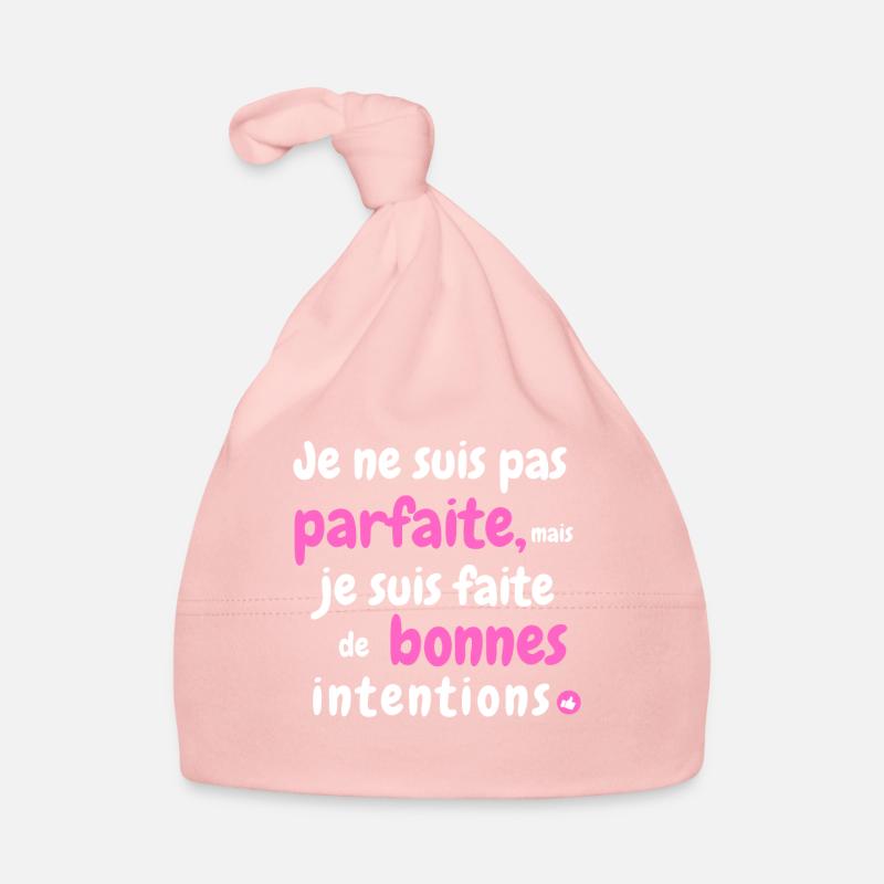 Je ne suis pas parfaite mais je suis - Bonnet bio Bébé - rose