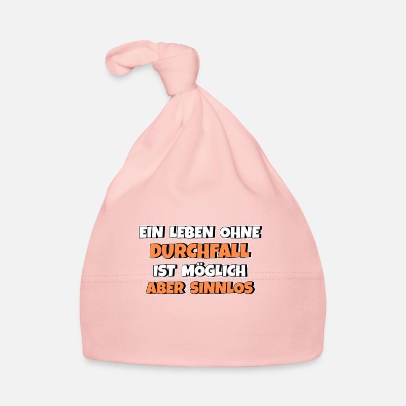 Leben ohne Durchfall ist möglich aber sinnlos Baby Bio-Mütze