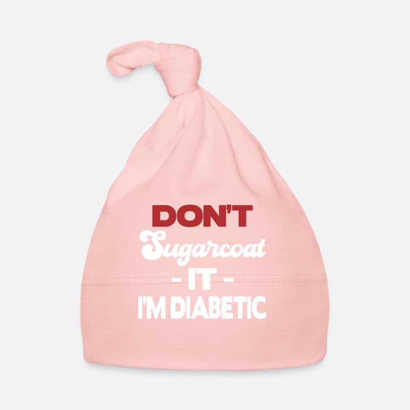 Don't sugarcoat it, I'm diabetic Organic Baby Cap