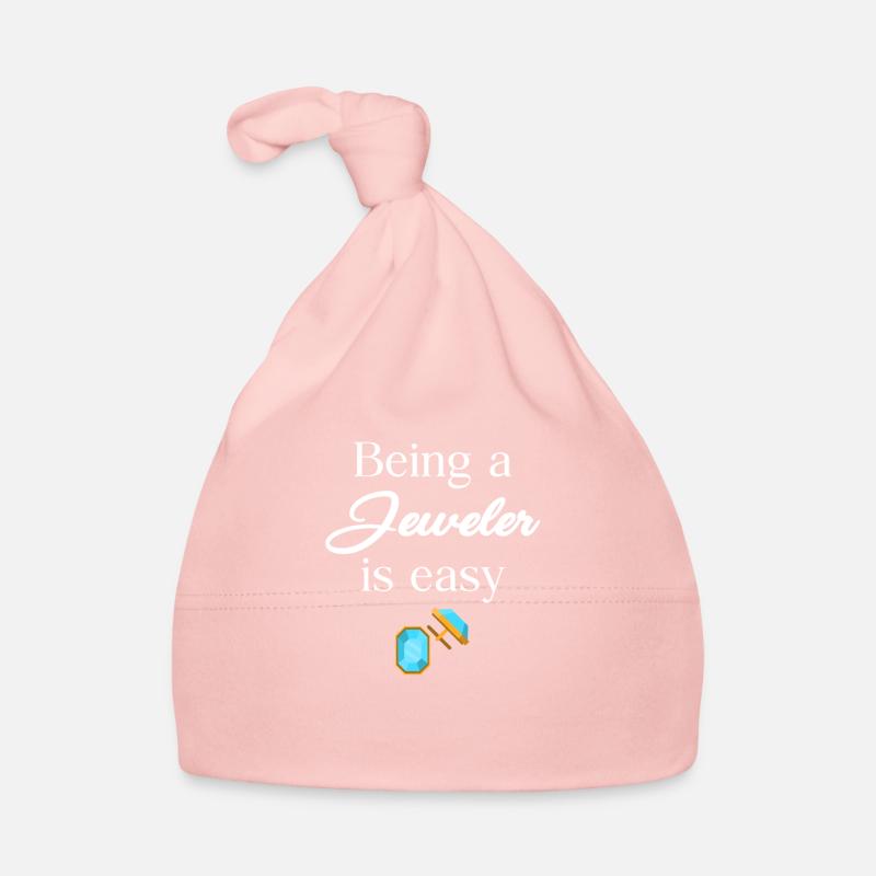 Being a jeweler is easy diamonds Organic Baby Cap
