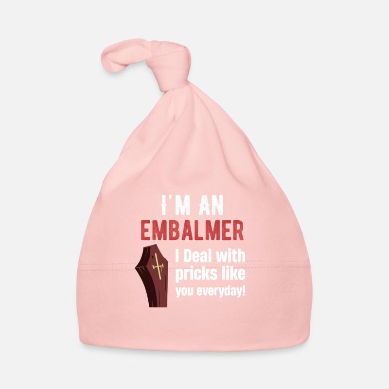 Ich Bin Ein Einbalsamierer, Ich Habe Jeden Tag Baby Bio-Mütze