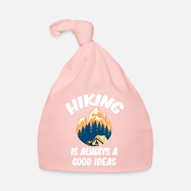 Hiking is always a good idea funny hikers Organic Baby Cap
