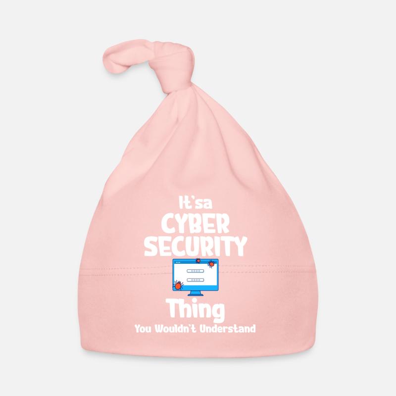 It's a cybersecurity thing that you Organic Baby Cap