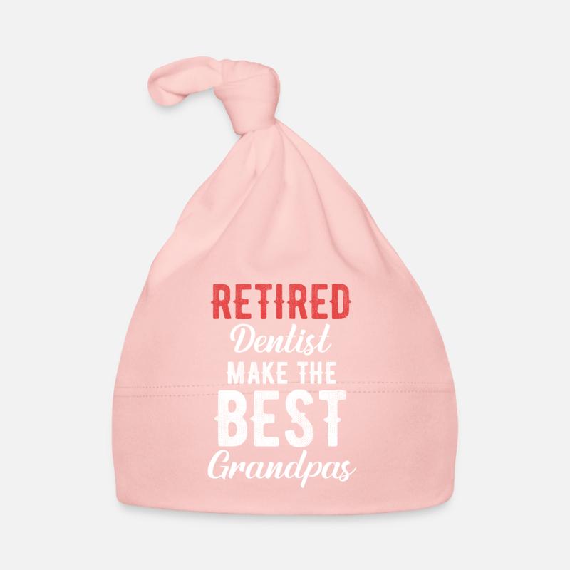 Retired dentist makes the best grandpa Organic Baby Cap