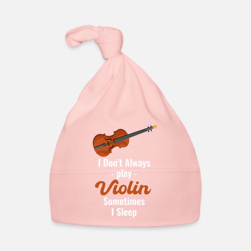 I don't always play the violin, sometimes I sleep Organic Baby Cap
