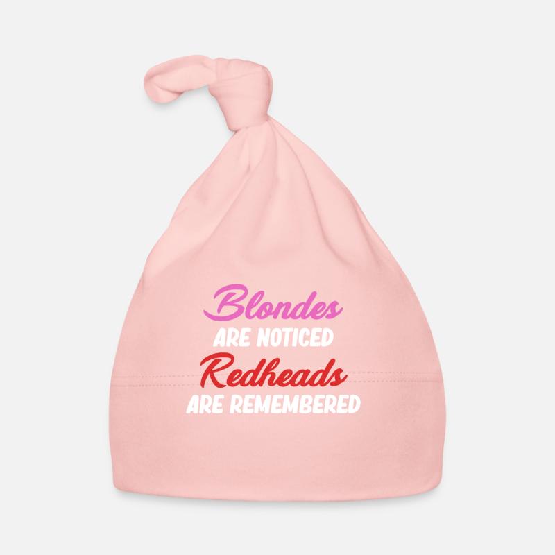 Blondes Get Noticed Redheads Stay In Organic Baby Cap