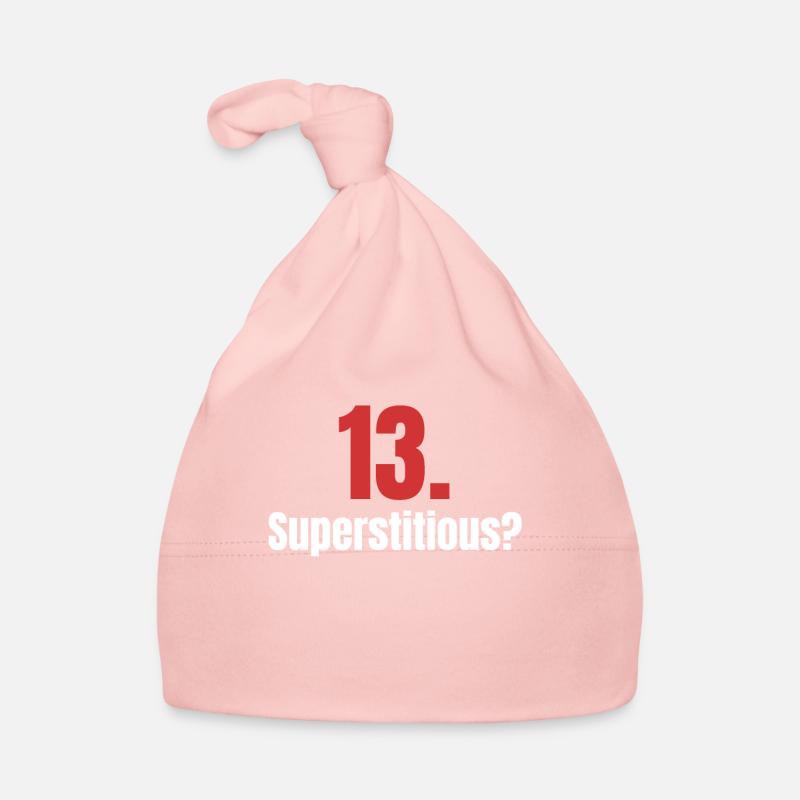 13. Superstitieux ? Joyeuse superstition, malheur, Bonnet bio Bébé