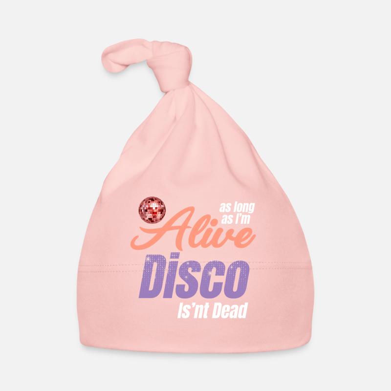 As long as I'm alive, disco ain't dead, groovy Organic Baby Cap