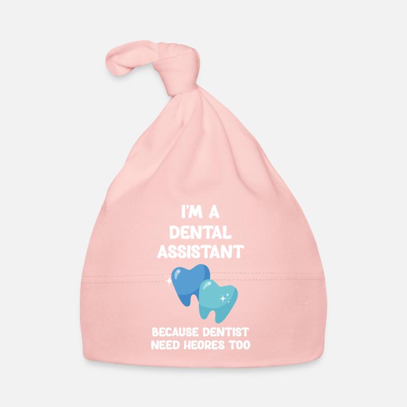 Je suis assistante dentaire parce que les dentistes sont aussi Bonnet bio Bébé