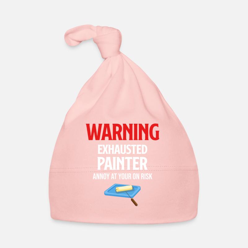 Warning: Exhausted painter gets annoyed Organic Baby Cap